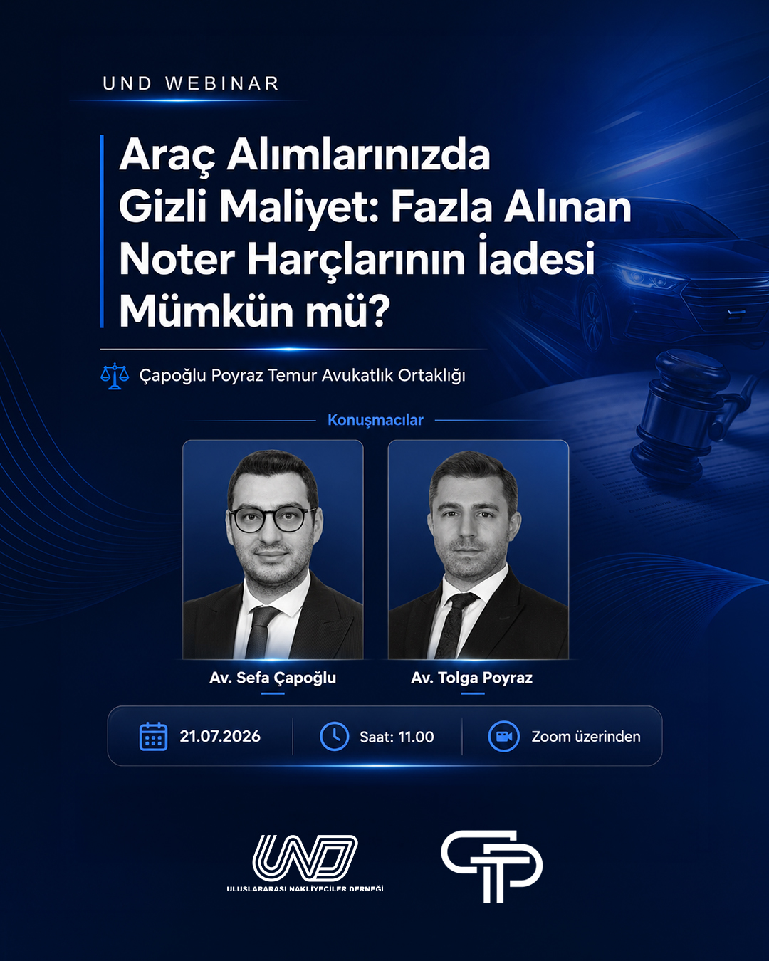 ARAÇ ALIMLARINIZDA GİZLİ MALİYET: FAZLA ALINAN NOTER HARÇLARININ İADESİ MÜMKÜN MÜ? WEBİNARI - 21.07.2026