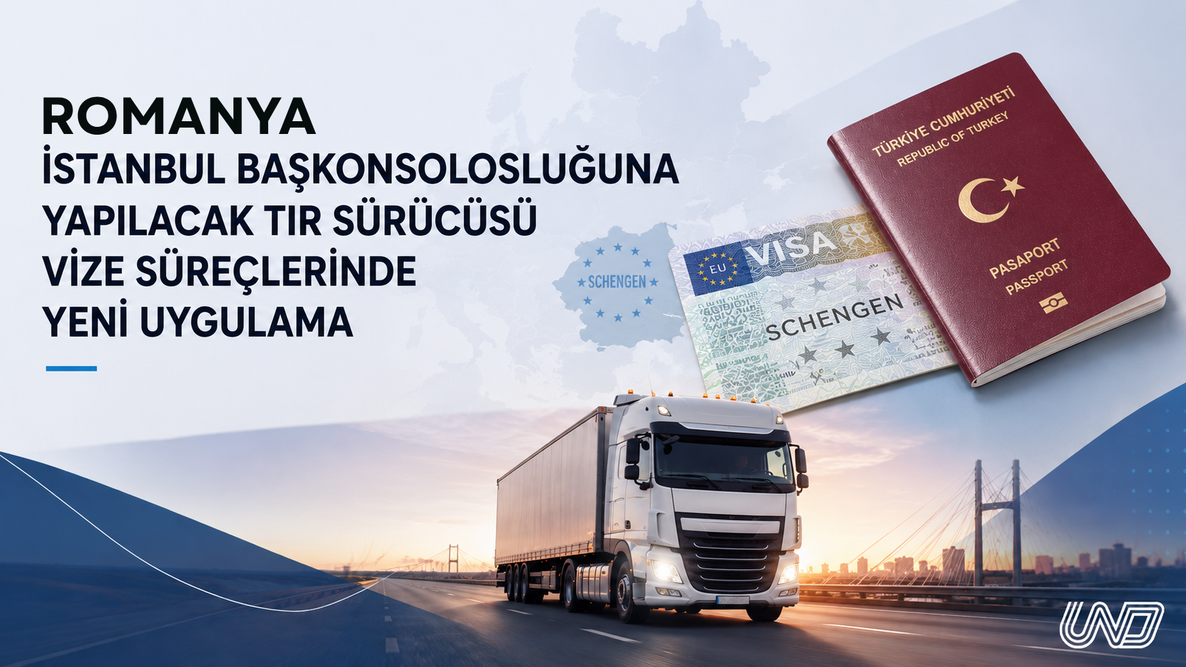 ROMANYA İSTANBUL BAŞKONSOLOSLUĞUNA YAPILACAK TIR SÜRÜCÜSÜ VİZE SÜREÇLERİNDE YENİ UYGULAMA